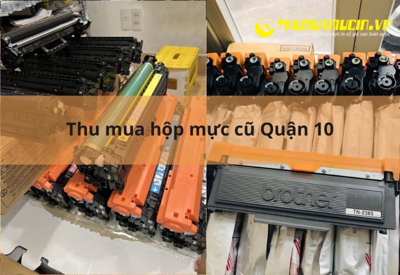 thu mua hộp mực cũ Quận 10